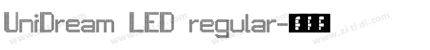 UniDream LED regular字体转换